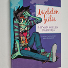 Raisa Cacciatore ym. : Mieletön fiilis : hyvän mielen käs... - pikkukuva 1