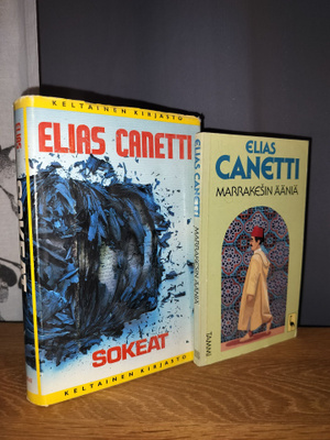 Elias Canetti x2 - Sokeat & Marrakešin ääniä