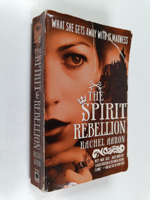 Rachel Aaron : The Spirit Rebellion