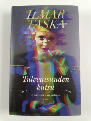 Ilmar Taska : Tulevaisuuden kutsu