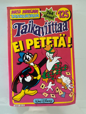 Aku Ankan taskukirja nro 125 : Taikaviittaa ei petetä!