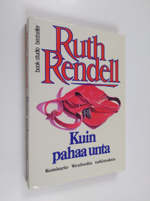Ruth Rendell : Kuin pahaa unta