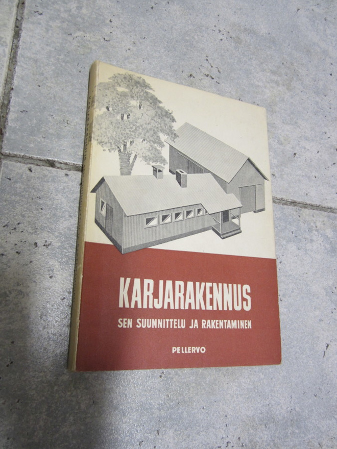 Karjarakennus sen suunnittelu ja rakentaminen :pellervo