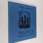 Timo Töyrylä : Valitut runot 1940-luvulta (tekijän omiste) - pikkukuva 1