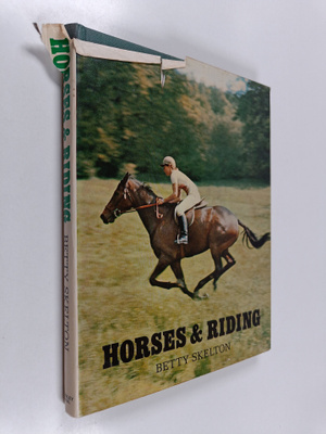 Betty Skelton : Horses and Riding