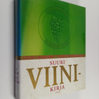 Jancis Robinson ym. : Suuri viinikirja - pikkukuva 1
