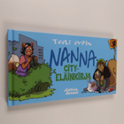 Tuuli Hypen : Nanna : cityeläinkirja (signeerattu) - pikkukuva 1