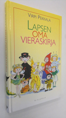 Virpi Pekkala : Lapsen oma vieraskirja