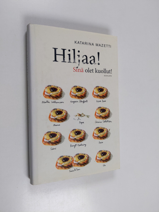 Katarina Mazetti : Hiljaa! Sinä olet kuollut!
