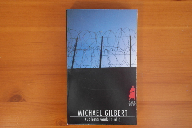 Michael Gilbert:Kuolema vankileirillä.#.P.1992.Sapo 38.Hieno