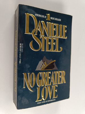 Danielle Steel : No Greater Love