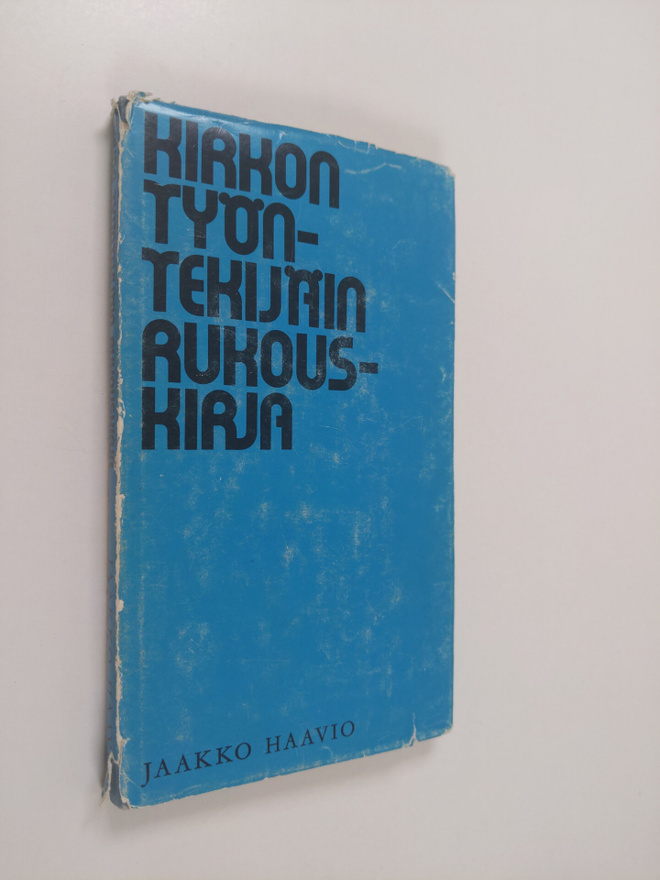 Jaakko Haavio : Kirkon työntekijäin rukouskirja