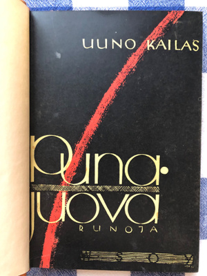 Uuno Kailas: Punajuova. 1933. 1.p.