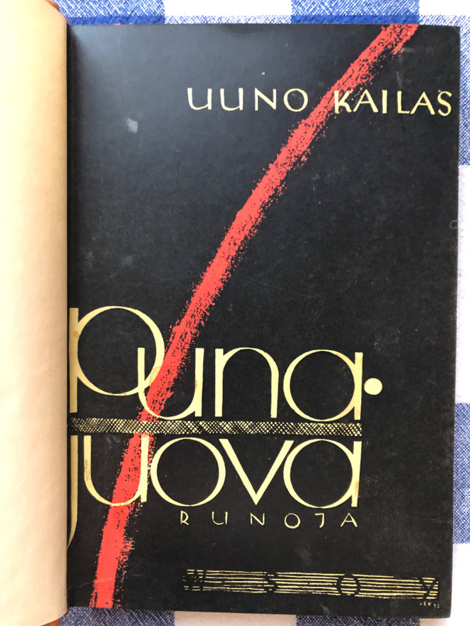 Uuno Kailas: Punajuova. 1933. 1.p.