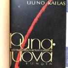Uuno Kailas: Punajuova. 1933. 1.p. - pikkukuva 1