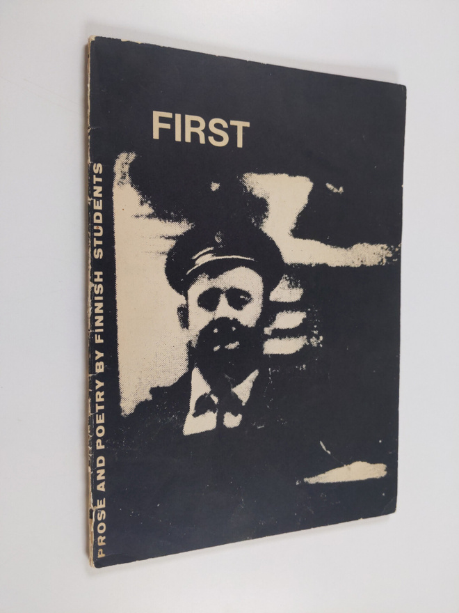 Paavo Lipponen : First : prose and poetry by Finnish stud...