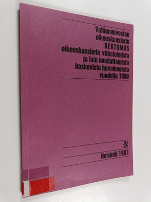 Valtioneuvoston oikeuskanslerin kertomus oikeuskanslerin ...