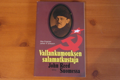 M.Engman.J.A.Eriksson:Vallankumouksen salamatkustaja.1.P.Nid