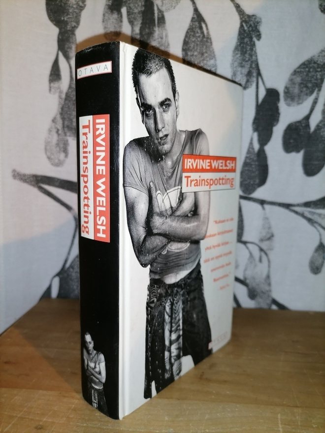 Irvine Welsh - Trainspotting - 1.p.1996 Otava