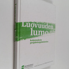 Luovuuden lumo : kokemuksia projektioppimisesta - pikkukuva 1
