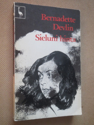 Bernadette Devlin: Sieluni hinta