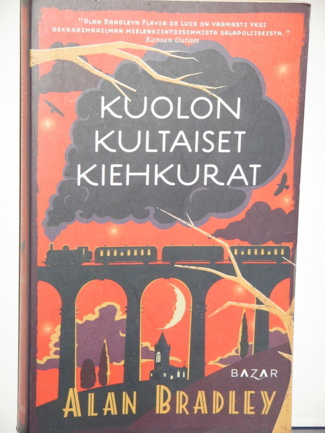 Alan Bradley : KUOLON KULTAISET KIEHKURAT