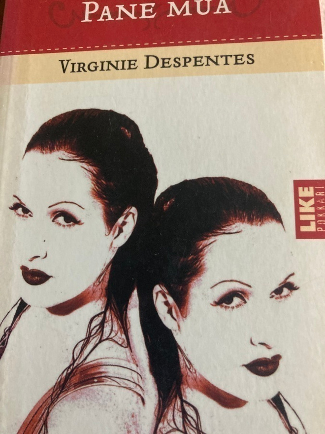VIRGINIE DESPANTES: PANE MUA