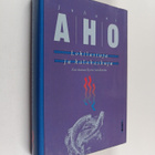Juhani Aho : Lohilastuja ja kalakaskuja - pikkukuva 1