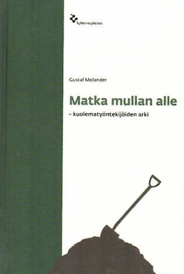 Gustaf Molander: Matka mullan alle