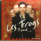 Les Frogs • D Part CD - pikkukuva 1
