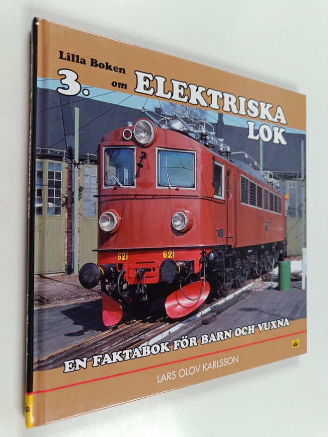 Lars Olov Karlsson : Elektriska lok : Faktabok för barn o...