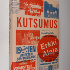 Erkki Alaja : Kutsumus - pikkukuva 1