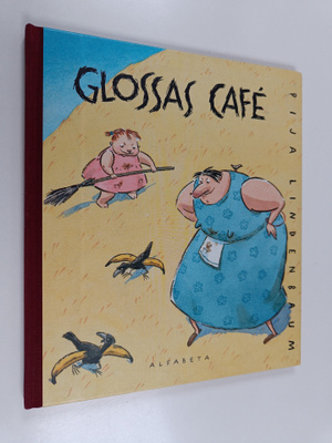 Pija Lindenbaum : Glossas cafe