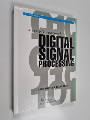 Craig Marven : A simple approach to digital signal proces...