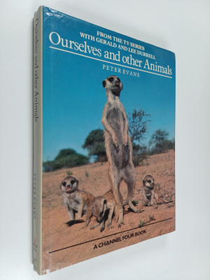 Peter Evans : Ourselves and other animals