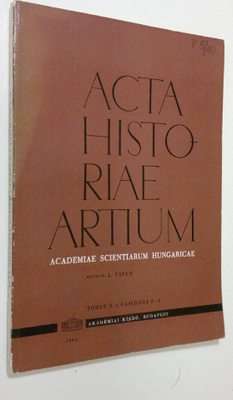 L. Vayer : Acta Historiae Artium - tomus X, fasciculi 3-4...