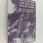 The Gulf War and the new world order : international rela... - pikkukuva 1