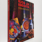Anneli Airikka-Lammi : Iloa ja ideoita sisustukseen : kir... - pikkukuva 1