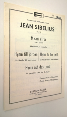 Jean Sibelius : Op. 95 Maan virsi sekakuorolle ja orkeste...