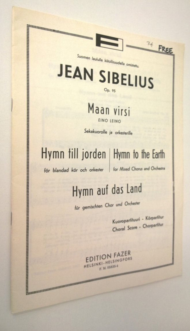 Jean Sibelius : Op. 95 Maan virsi sekakuorolle ja orkeste...