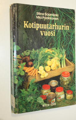 Stiina Saarnijoki : Kotipuutarhurin vuosi