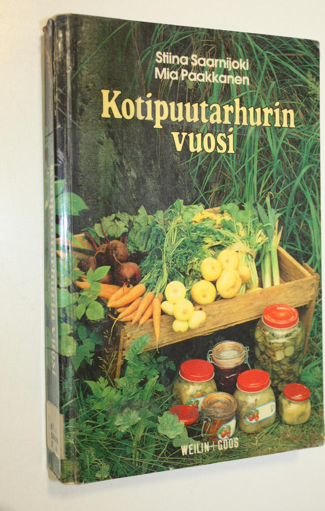 Stiina Saarnijoki : Kotipuutarhurin vuosi