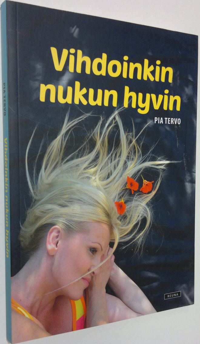 Pia Tervo : Vihdoinkin nukun hyvin
