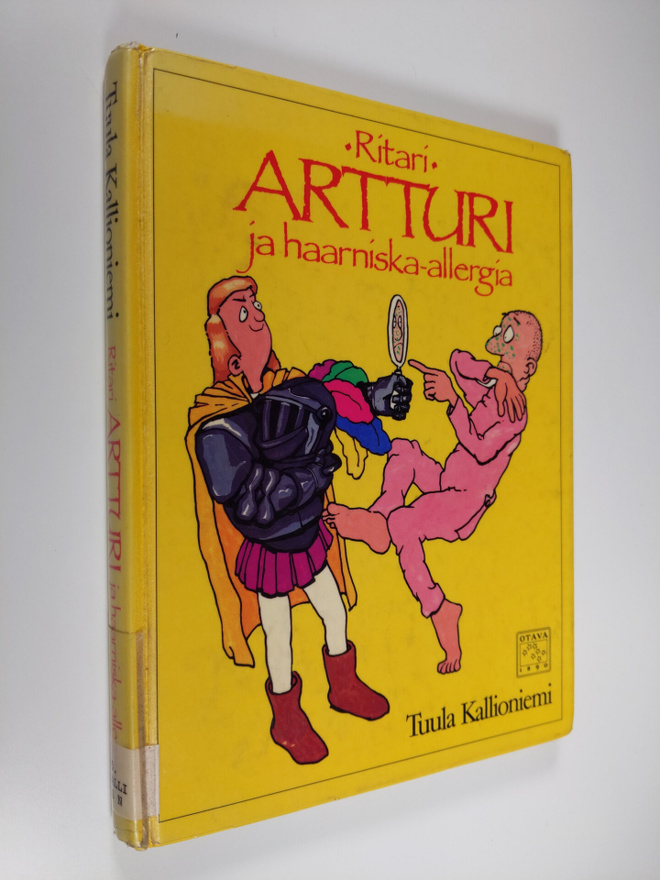 Tuula Kallioniemi : Ritari Artturi ja haarniska-allergia