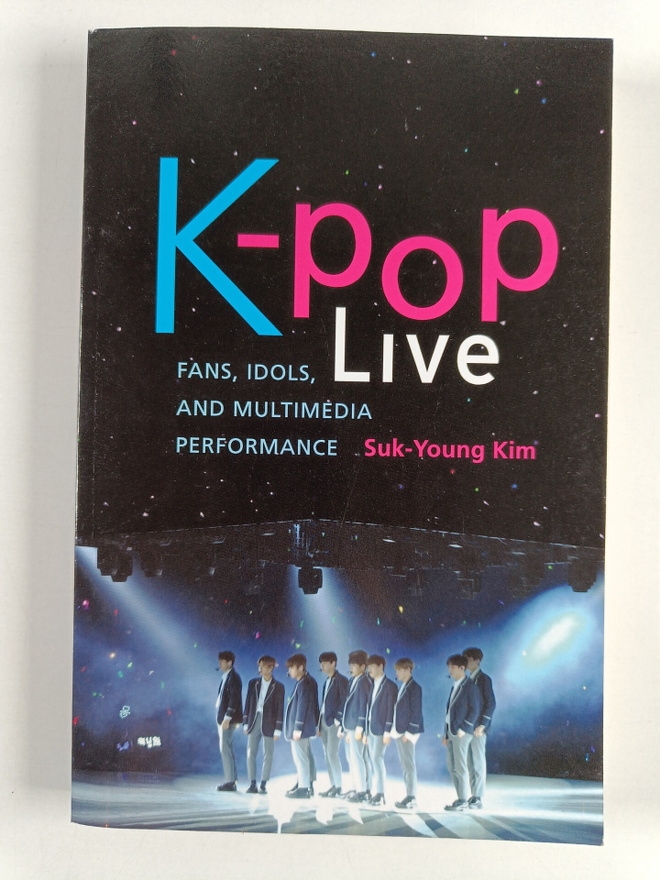 Suk-Young Kim : K-pop Live - Fans, Idols, and Multimedia ...