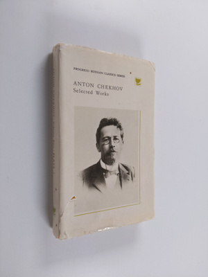 Anton Chekhov : Anton Chekhov Selected works in Two Volum...