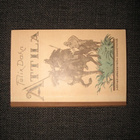 Felix Dahn:Attila v.1922 1.P - pikkukuva 1