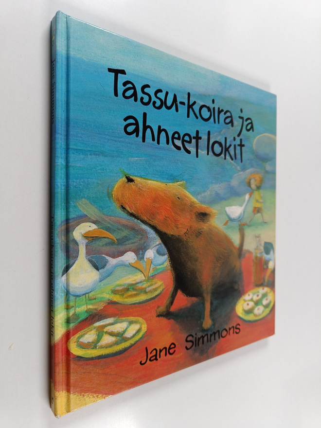 Jane Simmons : Tassu-koira ja ahneet lokit