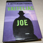 T. Jefferson Parker  Vaitelias Joe  -sid - pikkukuva 1
