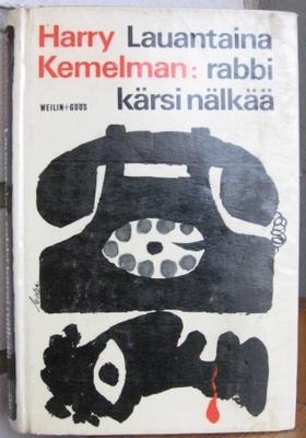 Harry Kemelman: Lauantaina rabbi kärsi nälkää. 241 s.